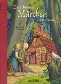 Die schonsten Marchen der Bruder Grimm