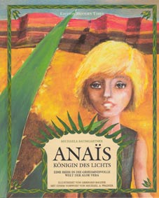 Anais, Konigin des Lichts