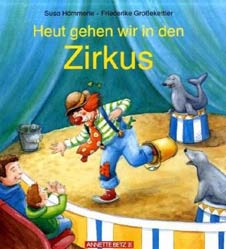 Heut gehen wir in den Zirkus 