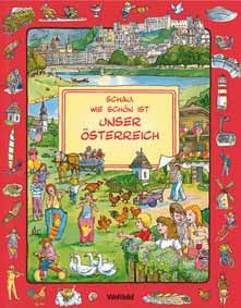 Schau, wie schon ist unser Osterreich