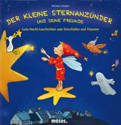 Der kleine Sternanzunder und seine Freunde 