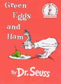 Green eggs and ham / by Dr. Seuss. 