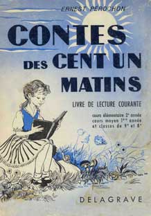 Contes des cent un matinsErnest Perochon. 