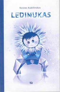 Ledinukas / K. Kubilinskas